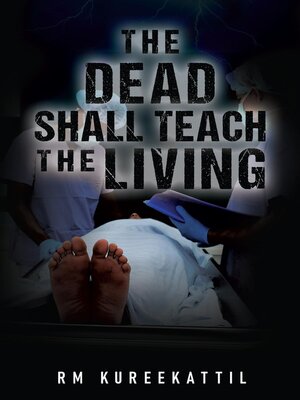 cover image of The Dead Shall Teach the Living